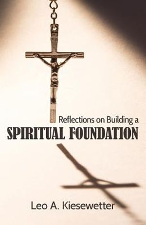 Reflections on Building a Spiritual Foundation image number 0