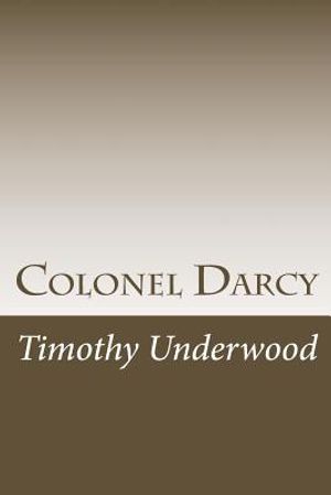 Colonel Darcy: An Elizabeth and Darcy Story image number 0