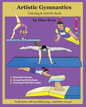 Artistic Gymnastics: Coloring and Activity Book (Extended): Gymnasticsis one of Idan's interests. He has authored various of Books which gi image number 0