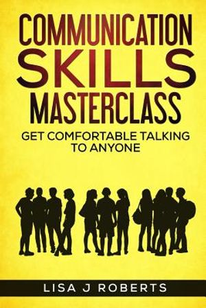 Communication Skills Masterclass: Get Comfortable Talking To Anyone image number 0