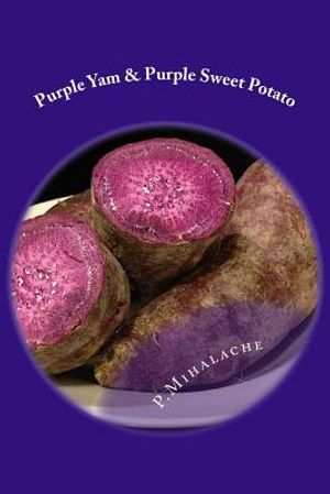 Purple Yam & Purple Sweet Potato: the secret to living until 100 image number 0