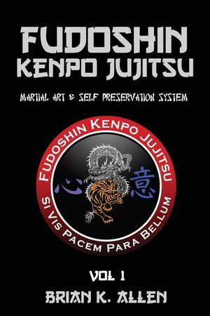 Fudoshin Kenpo Jujitsu: Martial Art & Self Preservation System image number 0