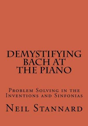 Demystifying Bach at the Piano: Problem Solving in the Inventions and Sinfonias image number 0