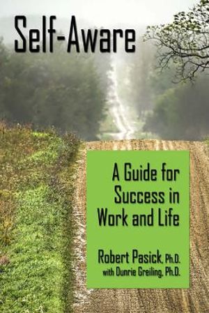 Self-Aware: A Guide for Success in Work and Life image number 0