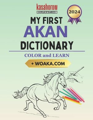 My First Akan Dictionary: Colour and Learn image number 0