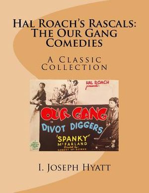 Hal Roach's Rascals: The Our Gang Comedies: A Classic Collection image number 0
