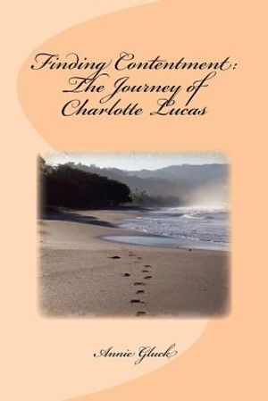 Finding Contentment: The Journey of Charlotte Lucas image number 0