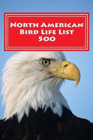 North American Bird Life List 500: Simple Version image number 0