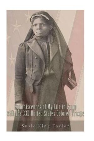Reminiscences of My Life in Camp with the 33D United States Colored Troops, Late image number 0