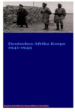 Deutsches Afrika Korp DAK 1941-1943 image number 0