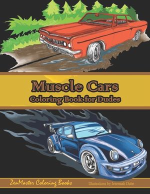 Muscle Cars Coloring Book for Dudes: Adult Coloring Book for Men image number 0