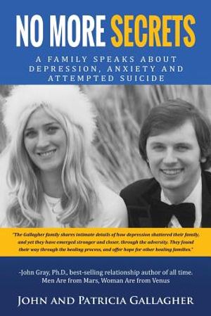 No More Secrets: - A Family Speaks about Depression, Anxiety and Attempted Suicide image number 0