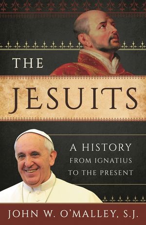 The Jesuits: A History from Ignatius to the Present image number 0