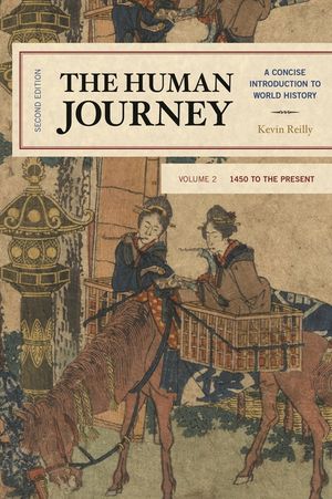 Human Journey: A Concise Introduction to World History, 1450 to the Present image number 0