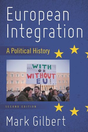 European Integration: A Political History, Second Edition image number 0