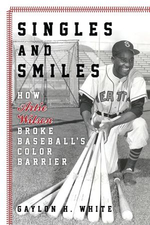 Singles and Smiles: How Artie Wilson Broke Baseball's Color Barrier image number 0