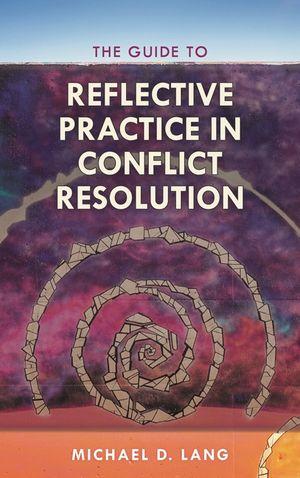 The Guide to Reflective Practice in Conflict Resolution image number 0