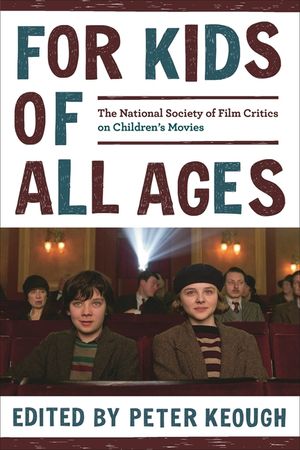 For Kids of All Ages: The National Society of Film Critics on Children's Movies image number 0