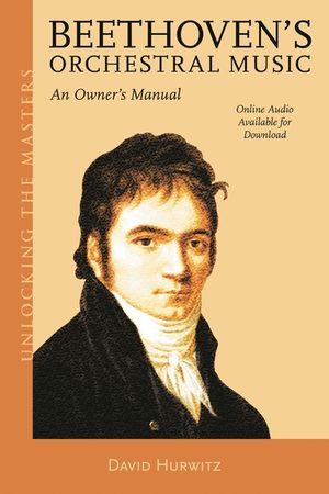 Beethoven's Orchestral Music: An Owner's Manual image number 0