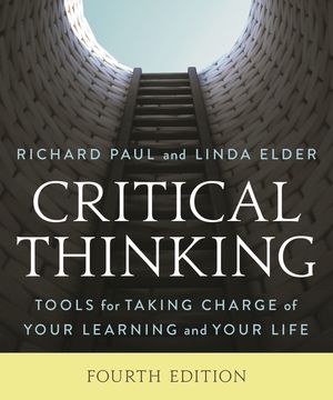 Critical Thinking: Tools for Taking Charge of Your Learning and Your Life image number 0