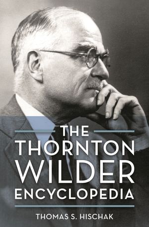 The Thornton Wilder Encyclopedia image number 0