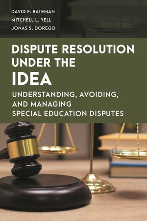 Dispute Resolution Under the Idea: Understanding, Avoiding, and Managing Special Education Disputes image number 0