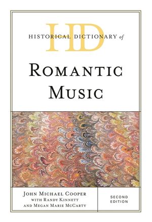 Historical Dictionary of Romantic Music image number 0