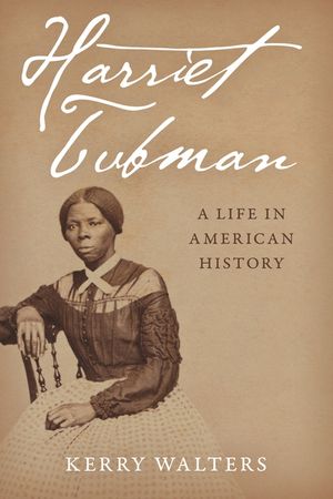 Harriet Tubman: A Life in American History image number 0