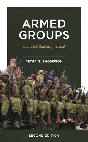 Armed Groups: The Twenty-First-Century Threat image number 0