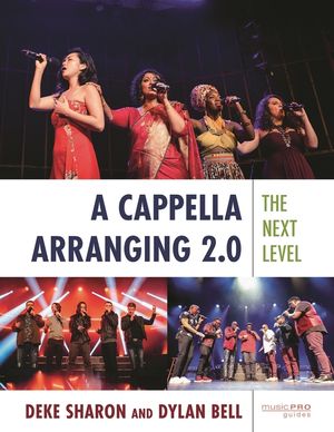 A Cappella Arranging 2.0: The Next Level image number 0
