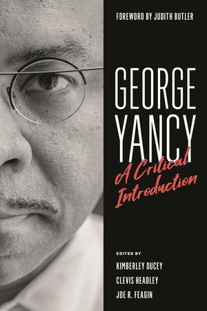 George Yancy: A Critical Introduction image number 0