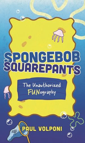 Spongebob Squarepants: The Unauthorized Fun-Ography image number 0