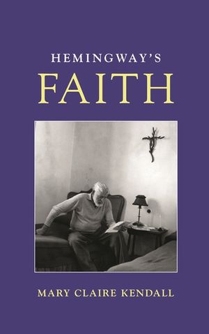 Hemingway's Faith image number 0