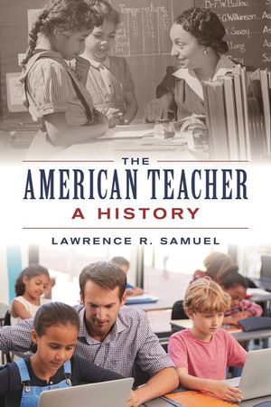 The American Teacher: A History image number 0