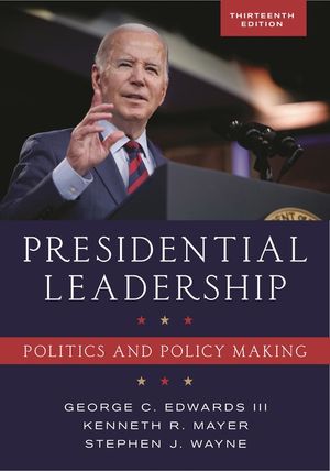 Presidential Leadership: Politics and Policy Making image number 0