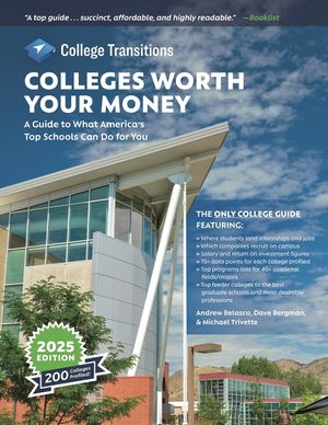 Colleges Worth Your Money: A Guide to What America's Top Schools Can Do for You image number 0
