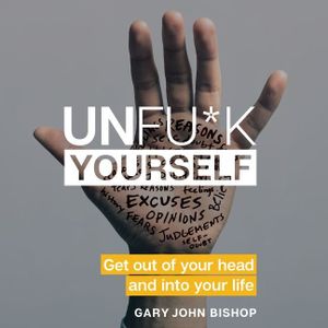 Unfu*k Yourself Lib/E: Get Out of Your Head and Into Your Life image number 0