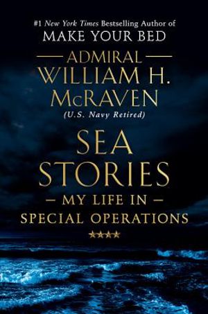 Sea Stories: My Life in Special Operations image number 0
