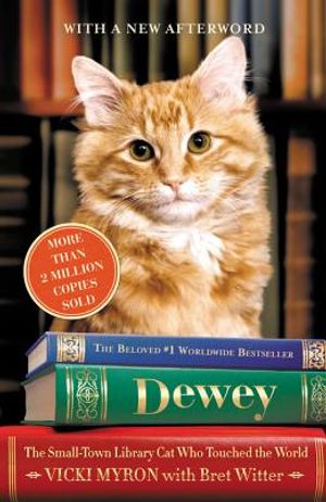 Dewey: The Small-Town Library Cat Who Touched the World image number 0