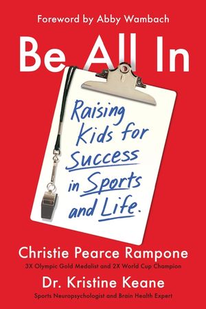 Be All in: Raising Kids for Success in Sports and Life image number 0