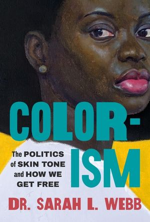 Color Outside the Lines: Why Colorism Matters and How We Heal It image number 0