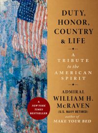 Duty, Honor, Country, and Life