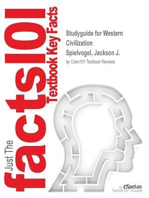 Studyguide for Western Civilization by Spielvogel, Jackson J., ISBN 9781285436586 image number 0