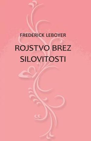 Rojstvo Brez Silovitosti image number 0
