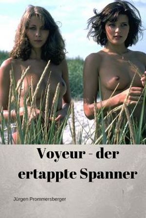 Voyeur - Der ertappte Spanner image number 0
