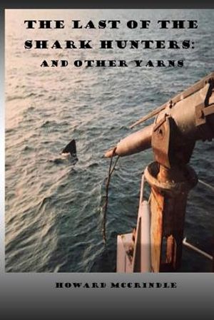 The Last of The Shark Hunters: And other yarns image number 0