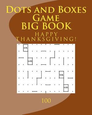 Dots and Boxes Game BIG BOOK: 100 (Thanksgiving Edition) image number 0