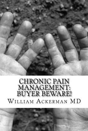Chronic Pain Management: Buyer Beware!: What to expect from your pain provider image number 0