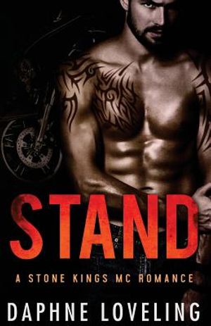 STAND (A Stone Kings Motorcycle Club Romance) image number 0