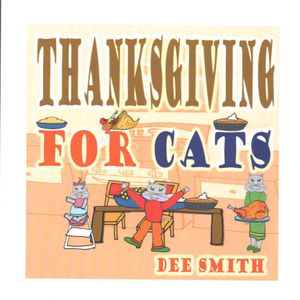 Thanksgiving for Cats: A Rhyming Thanksgiving Picture Book for Kids filled with Thanksgiving food, Thanksgiving memories and Thanksgiving Fun image number 0